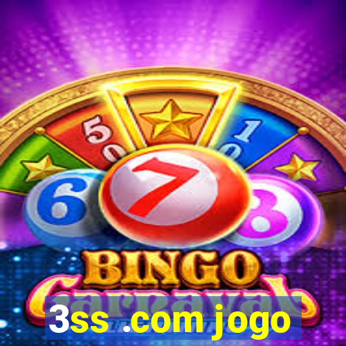 3ss .com jogo